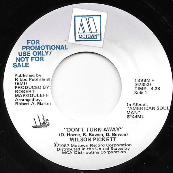 Wilson Pickett - Don't Turn Away