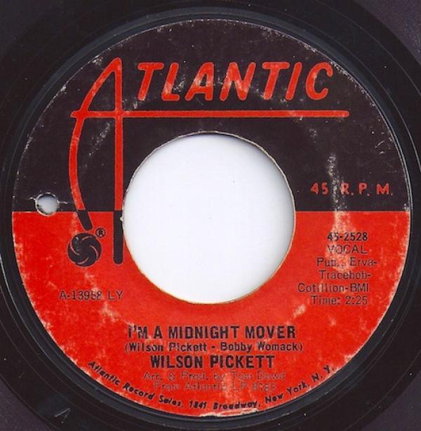 Wilson Pickett - I'm A Midnight Mover / Deborah