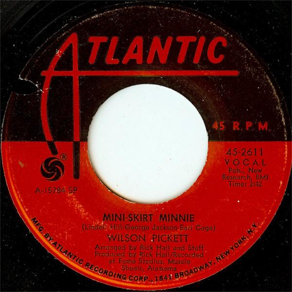 Wilson Pickett - Mini-Skirt Minnie