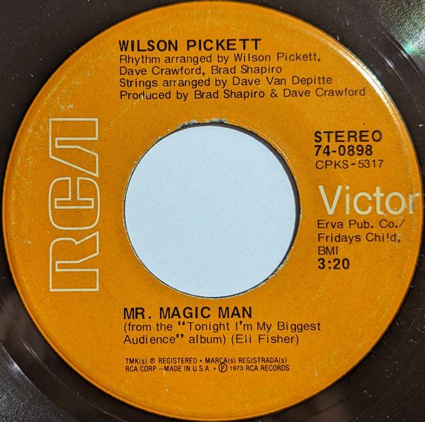 Wilson Pickett - Mr. Magic Man