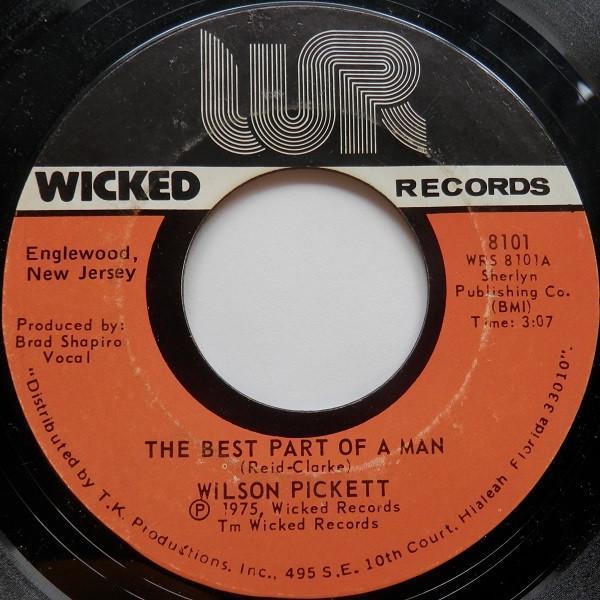 Wilson Pickett - The Best Part Of A Man