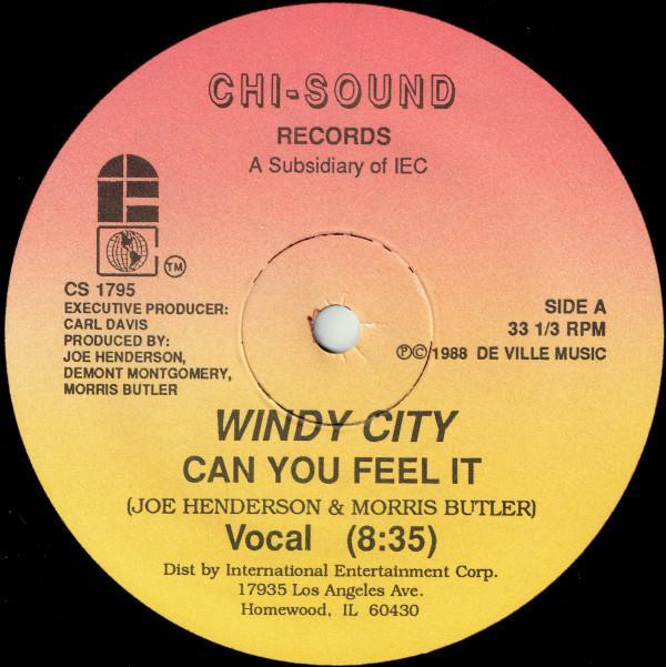 Windy City  - Can You Feel It