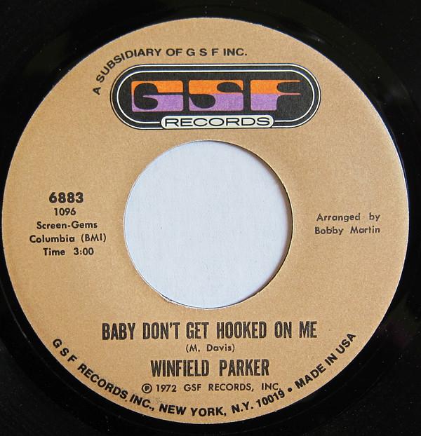 Winfield Parker - Baby Don't Get Hooked On Me / Trust Me