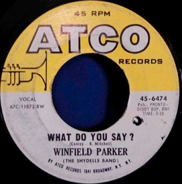 Winfield Parker - What Do You Say? / Sweet Little Girl