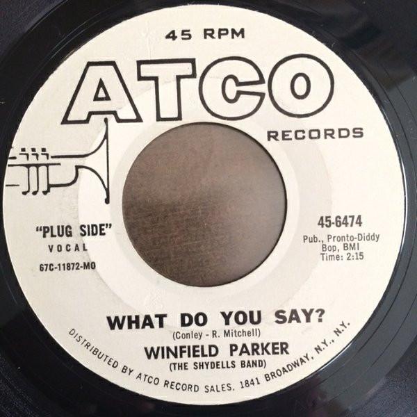 Winfield Parker - What Do You Say? / Sweet Little Girl