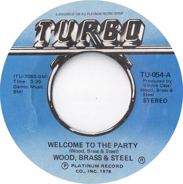 Wood, Brass & Steel - Welcome To The Party