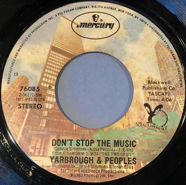 Yarbrough & Peoples - Don't Stop The Music / You're My Song