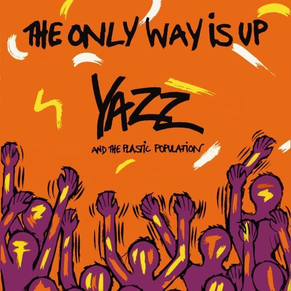 Yazz, The Plastic Population - The Only Way Is Up