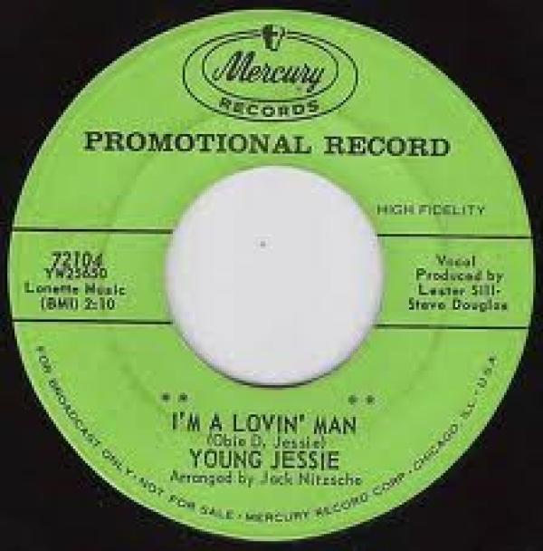 Young Jessie - I'm A Lovin' Man / Too Fine For Cryin'
