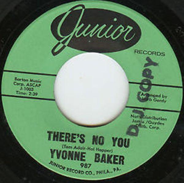 Yvonne Baker - There's No You / Foolishly Yours