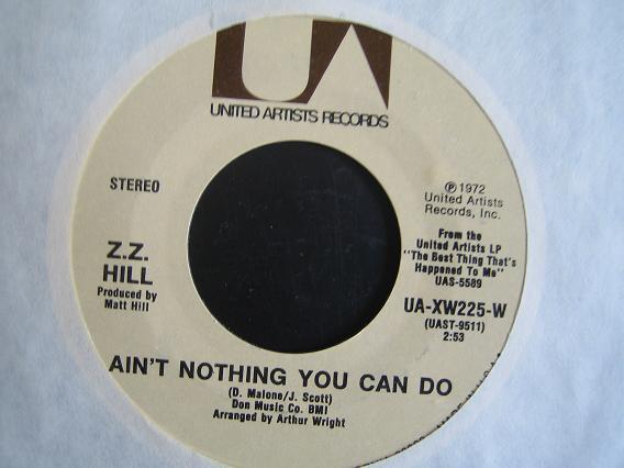 Z.Z. Hill - Ain't Nothing You Can Do / Love In The Street
