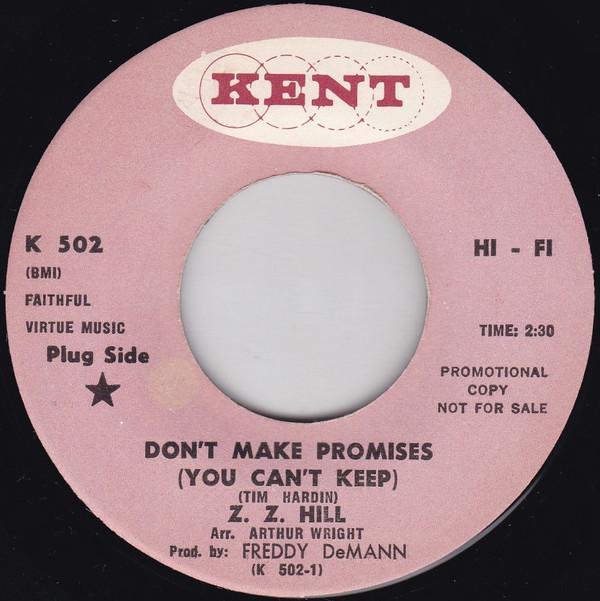 Z.Z. Hill - Don't Make Promises (You Can't Keep) / Set Your Sights Higher