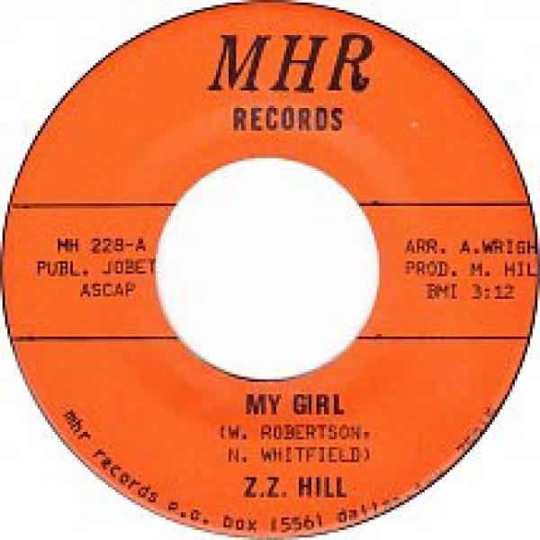 Z.Z. Hill - My Girl / Don't Make Me Pay