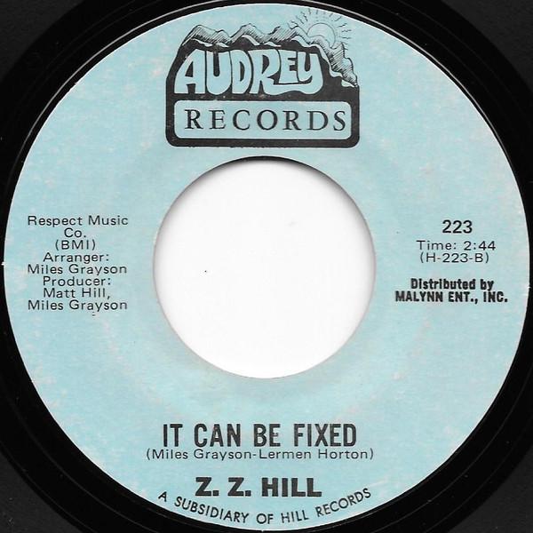 Z.Z. Hill - You Better Take Time / It Can Be Fixed