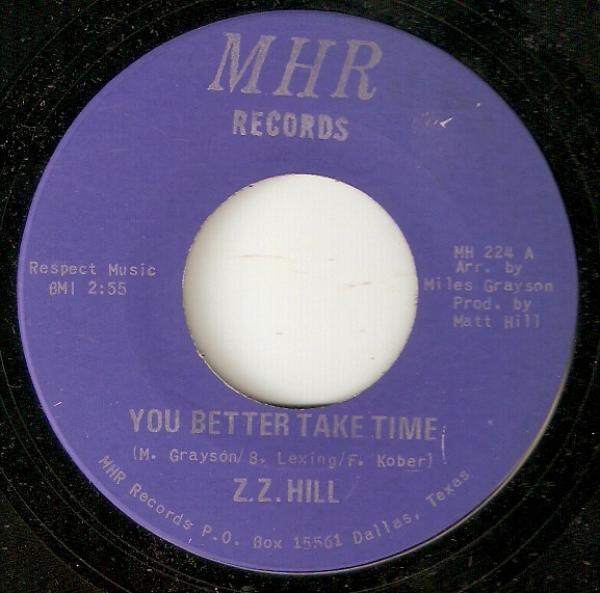 Z.Z. Hill - You Better Take Time
