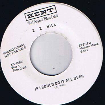 Z.Z. Hill - If I Could Do It All Over